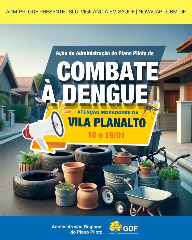 Administração fará 2 dias de ação de combate à dengue na Vila Planalto